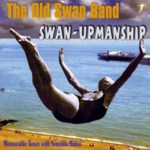 The Old Swan Band: Swan-Upmanship (WildGoose WGS320CD)