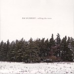 RM Hubbert: Telling the Trees (Chemical Underground CHEM238CD)