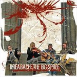 Breabach: The Big Spree (Vertical VERTCD 081