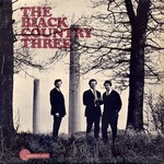The Black Country Three: The Black Country Three (Transatlantic TRA 140)