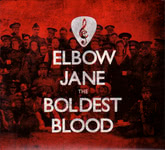 Elbow Jane: The Boldest Blood (Fellside FECD242)