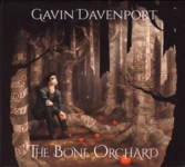 Gavin Davenport: The Bone Orchard (Haystack Traditions HAYCD004)