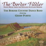 Geoff Purvis: The Border Fiddler (Fellside FECD3)