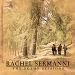 Rachel Sermanni: The Bothy Sessions (Middle of Nowhere SERMANNICD02)