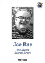 Joe Rae: The Broom Blooms Bonny (Musical Traditions MTCD313)