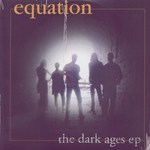 Equation: The Dark Ages (I-Scream EQEP001)