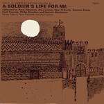 A Soldier's Life for Me (Topic 12T196)