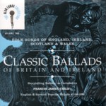 Classic Ballads  of Britain and Ireland Volume 2 (Rounder 11661-1776-2)