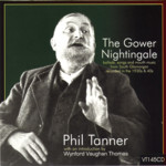 Phil Tanner: The Gower Nightingale (Veteran VT145CD)