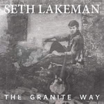 Seth Lakeman: The Granite Way (Honour Oak HNR16LP)