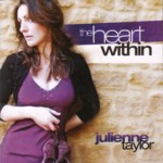 Julienne Taylor: The Heart Within (Evolution EVSA142S)