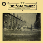 Michael Raven & Joan Mills with Saga: The Jolly Machine (Folk Heritage FHR 053)