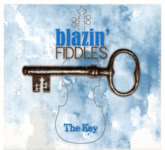 Blazin' Fiddles: The Key (Blazin' Fiddles BFCD2017)