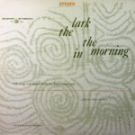 The Lark in the Morning (Tradition TLP 1004)