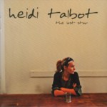 Heidi Talbot: The Last Star (Compass 7 4545 2)