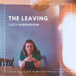 Lizzy Hardingham: The Leaving (Lizzy Hardingham)