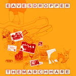 Eavesdropper: The March Hare (Greenwich Village GVR 220)