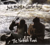 Jack McNeill & Charlie Heys: The Northern Road (Fellside FECD229)
