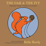Bella Hardy: The Oak & the Ivy (Noe)
