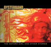 Oysterband: The Oxford Girl and Other Stories (Running Man RMCD6)