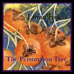 Lyrical Folkus: The Persimmon Tree (Hard Yacka HYR CD 1011)