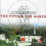 The Piper and the Maker (Greentrax CDTRAX265)