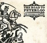 Coe, Peters & Smyth: The Road to Peterloo (Backshift BASHCD 65)