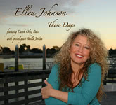 Ellen Johnson: These Days (Vocal Visions 2700)
