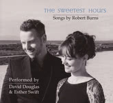 David Douglas & Esther Swift: The Sweetest Hours (David Douglas & Esther Swift)