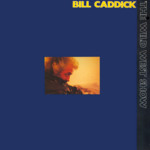 Bill Caddick: The Wild West Show (Topic 12TS441)