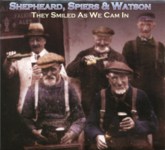 Shepheard, Spiers & Watson: They Smiled As We Cam In (Springthyme SPR 1042)