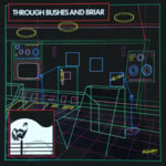 Through Bushes and Briar (BBC Radioplay Music TAIR 87043)