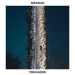 Mànran: Thugainn (Mànran single)