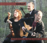 Maria Jonsson, Ian Carr & Mikael Marin: Timber! (Nordic Tradition NTCD09)