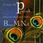 Brian McNeill: To Answer the Peacock (Greentrax CDTRAX170)