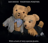 Ian Bruce: Together Forever (Ruglen LUMS CD0117)