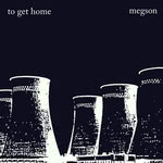 Megson: To Get Home (EDJ) Megson: To Get Home (EDJ)