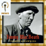 Jimmy McBeath: Tramps and Hawkers (Rounder 82161-1834-2)