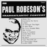 Paul Robeson’s Transatlantic Concert (Topic 10T17, 1957)