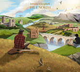 Johnny Campbell: True North (Subversive Folk SF005)