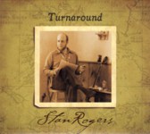 Stan Rogers: Turnaround (Borealis BCD215)