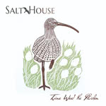 Salt House: Twine Weel the Plaiden (Make Believe)