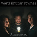 Ward Knútur Townes: Unanswered (Betty Beetroot BETTY05)