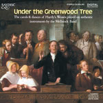 The Mellstock Band: Under the Greenwood Tree (Saydisc CD-SDL 360)