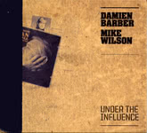Damien Barber, Mike Wilson: Under the Influence (Demon Barber Sounds DBS002)