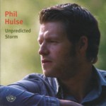 Phil Hulse: Unpredicted Storm (Fellside FECD217)