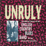 The English Country Blues Band: Unruly (Rogue FMSD 5027)