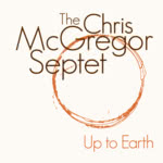 The Chris McGregor Septet: Up to Earth (Fledg'ling FLED 3069)