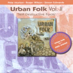 Pete Morton, Roger Wilson, Simon Edwards: Urban Folk Vol. II (Harbourtown HARCD023)
