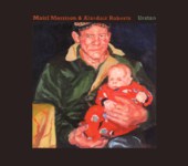 Mairi Morrison & Alasdair Roberts: Urstan (Drag City DC498CD)